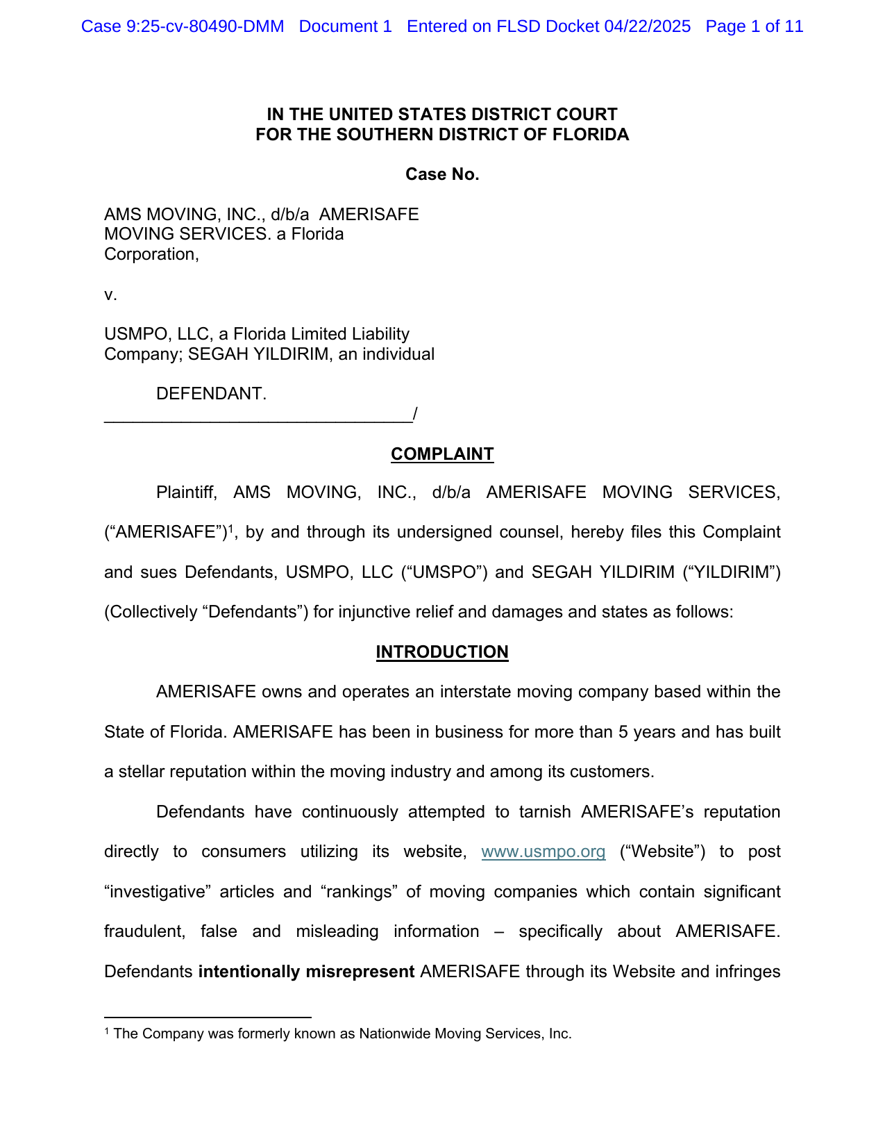 AMS Moving Inc. (Amerisafe) v USMPO LLC and Segah Yildirim (S.D. Florida, Case 25-cv-80490). The third coordinated lawsuit filed by the same counsel. AMS/Amerisafe was subsequently investigated by the Florida AG and DOT OIG for moving fraud and reached a civil settlement.