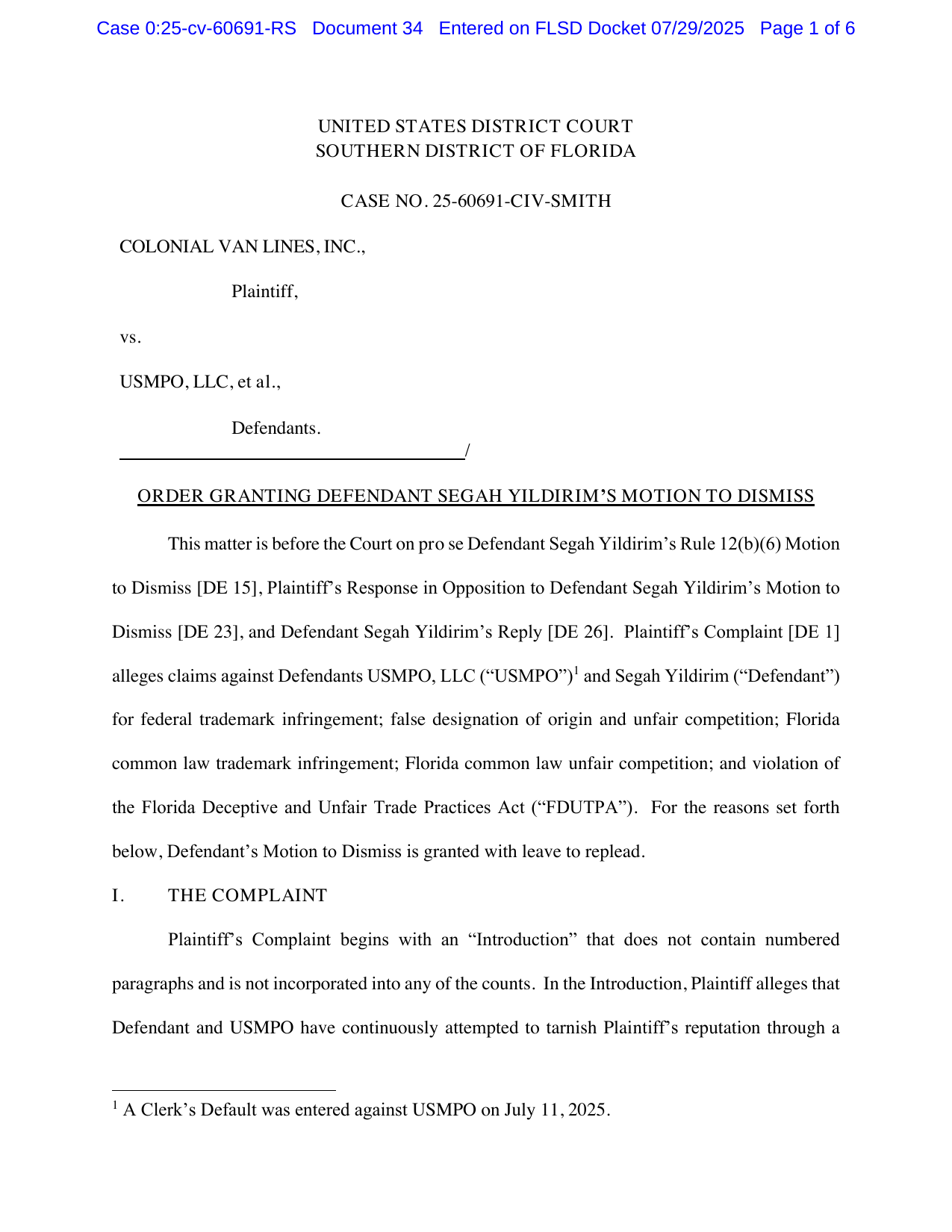 Court order dismissing Colonial Van Lines' complaint against a consumer protection platform. The same company documented in the 2012 Senate investigation into moving fraud is now using litigation to suppress consumer information.