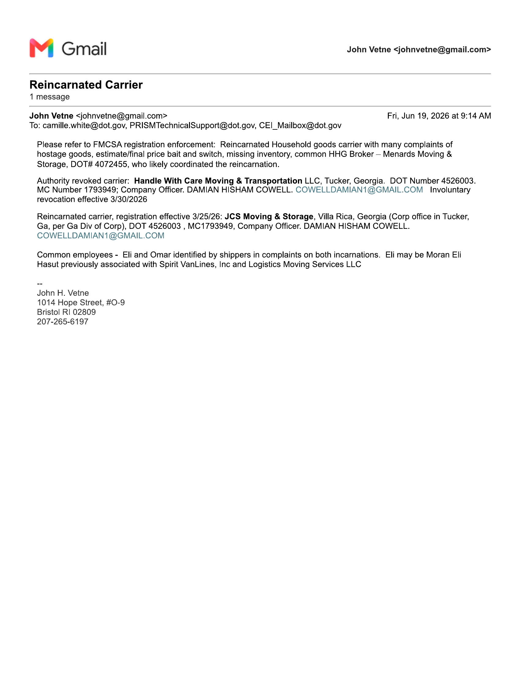 June 19, 2026: First notification to FMCSA. Vetne emails the PRISM technology unit, CEI enforcement unit, and FMCSA attorney Camille White with full documentation of the Handle With Care to JCS reincarnation.
