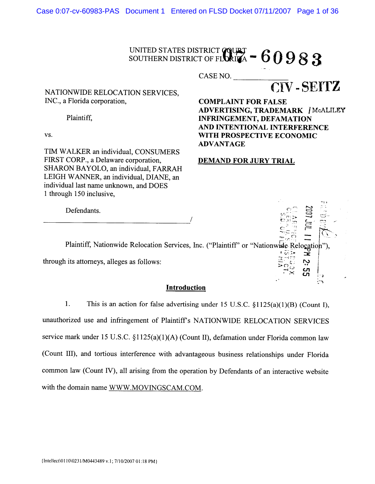 Nationwide Relocation Services (Aldo DiSorbo) v Tim Walker: 2007 lawsuit targeting the founder of MovingScam.com, the moving industry's leading consumer watchdog.