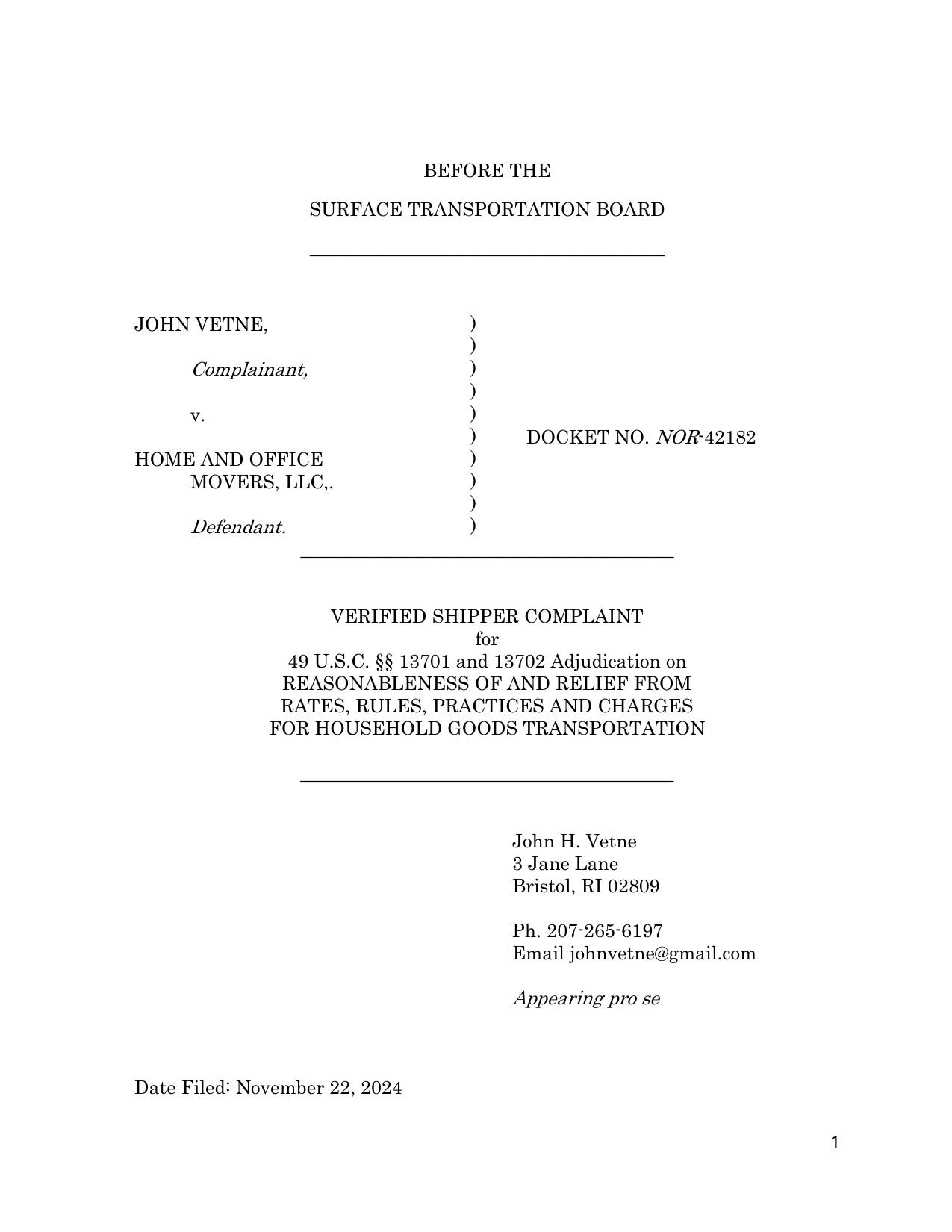 The first household goods shipper complaint filed with the Surface Transportation Board in 25 years (Docket NOR-42182, November 2024). Filed under 49 USC 13701-13702 for adjudication of rate reasonableness.